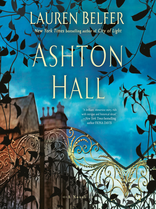 Title details for Ashton Hall by Lauren Belfer - Available